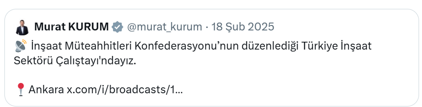 İnşaat Müteahhitleri Konfederasyonu’nun düzenlediği Türkiye İnşaat Sektörü Çalıştayı'ndayız.